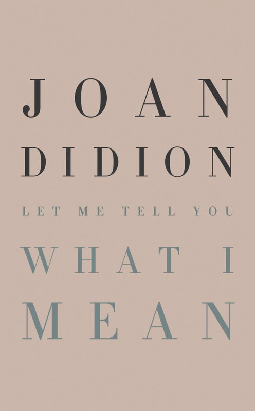 Review: New volume brings together 12 Joan Didion essays